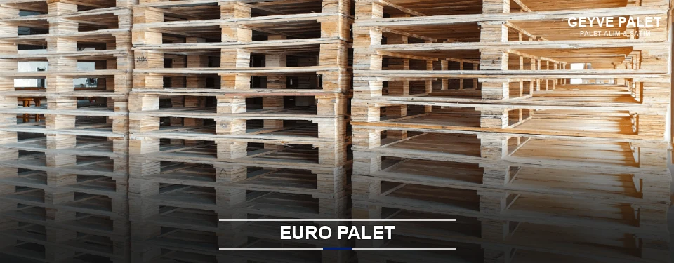 Geyve Euro Palet Tedariği