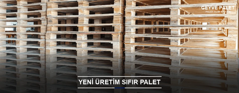Geyve Uygun Fiyatlı Sıfır Palet Geyve Uygun Fiyatlı Sıfır Palet